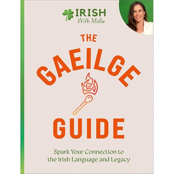 The Irish Words You Should Know: and how to use them every day